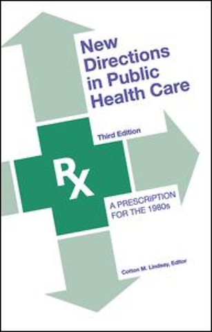 New Directions in Public Health Care