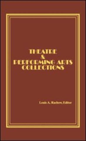 Theatre and Performing Arts Collections