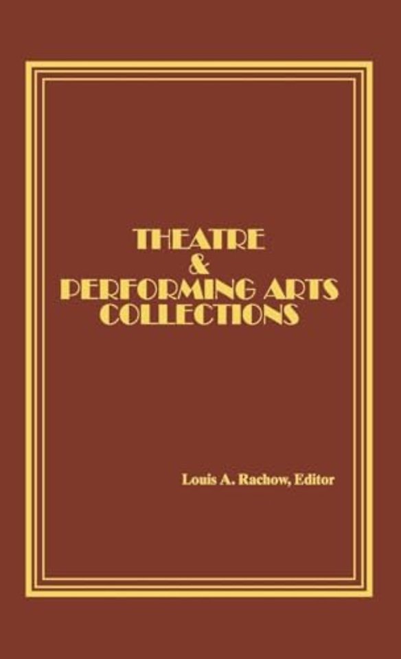 Theatre and Performing Arts Collections
