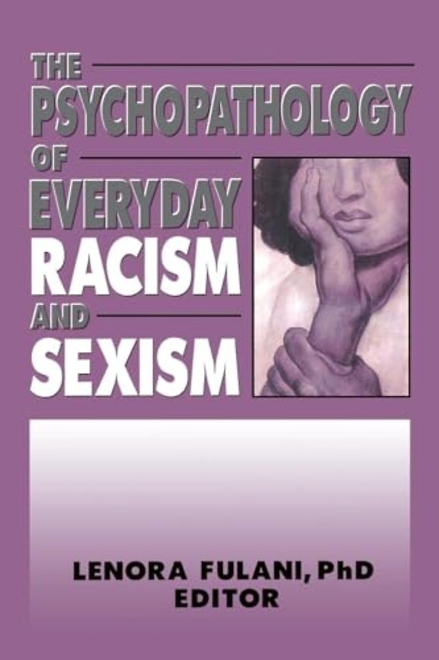 Psychopathology of Everyday Racism and Sexism