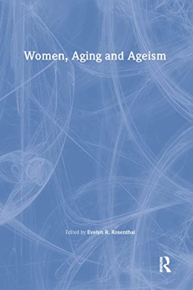 Women, Aging, and Ageism