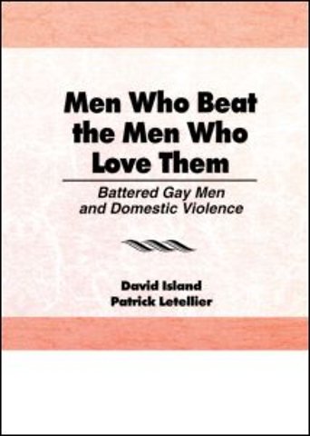 Men Who Beat the Men Who Love Them