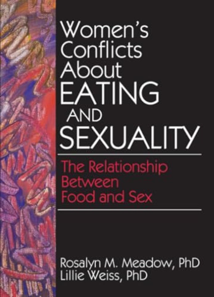 Women's Conflicts About Eating and Sexuality