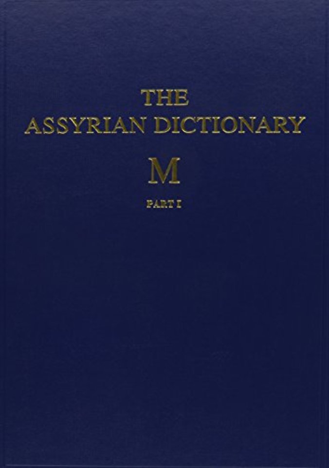 The Assyrian Dictionary, Volume 10, M, Parts 1 and 2