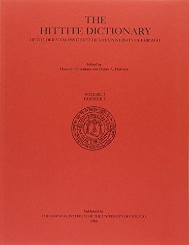 Hittite Dictionary of the Oriental Institute of the University of Chicago Volume L-N, fascicle 3 (miyahuwant- to nai-)