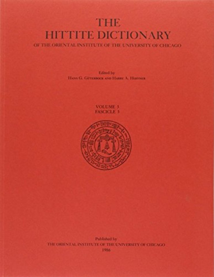 Hittite Dictionary of the Oriental Institute of the University of Chicago Volume L-N, fascicle 3 (miyahuwant- to nai-)