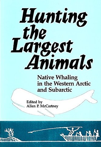 Hunting the Largest Animals