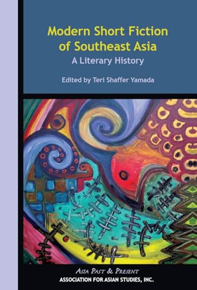 Modern Short Fiction of Southeast Asia – A Literary History
