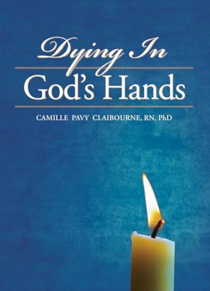 Dying In God's Hands