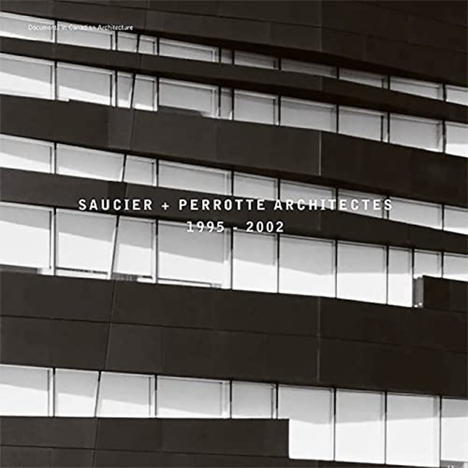 Saucier + Perrotte Architectes, 1995–2002