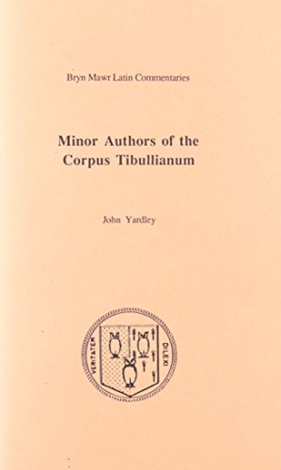 Minor Authors of the Corpus Tibullianum