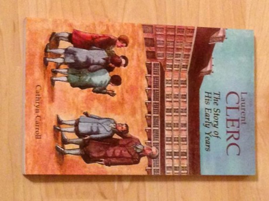 Laurent Clerc – The Story of His Early Years