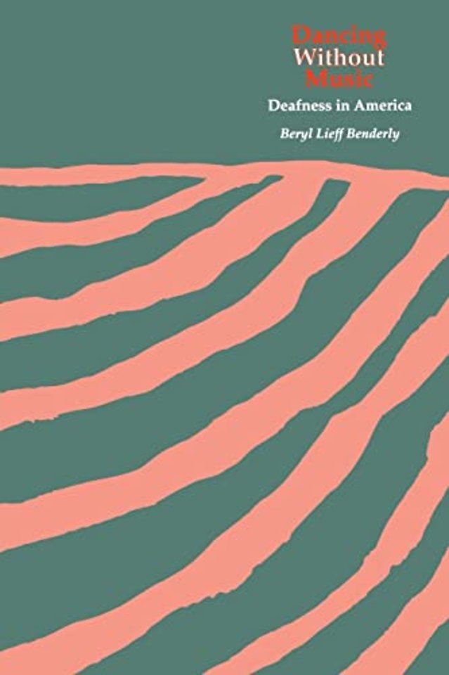 Dancing Without Music – Deafness in America