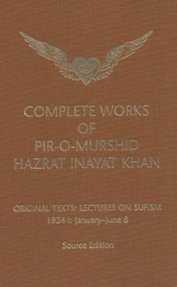 Complete Works of Pir-O-Murshid Hazrat Inayat Khan