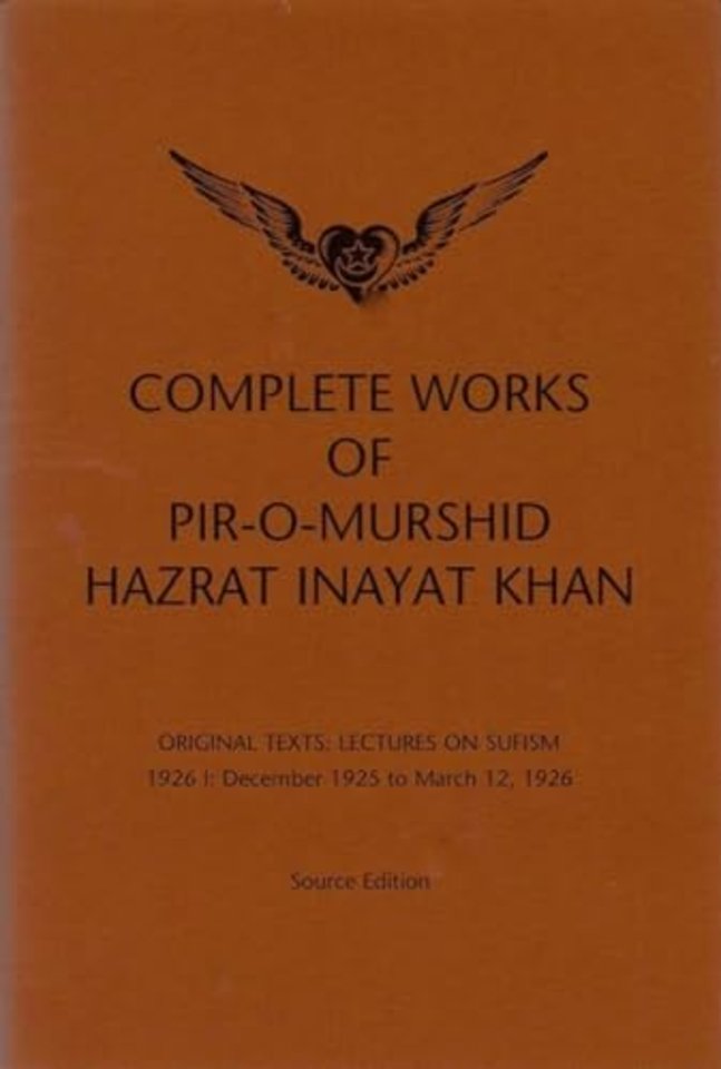 Complete Works of Pir-O-Murshid Hazrat Inayat Khan