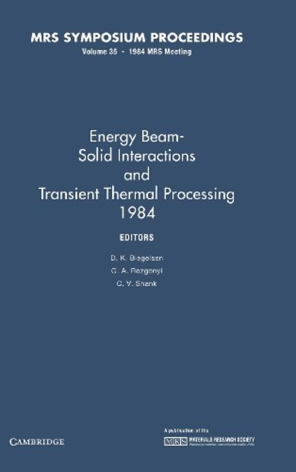 Energy Beam-Solid Interactions and Transient Thermal Processing 1984: Volume 35