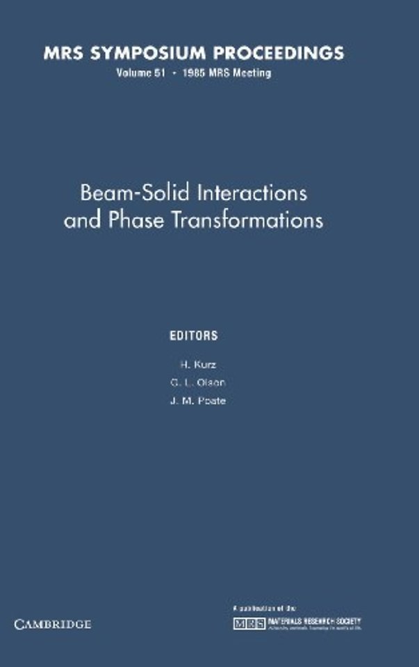 Beam-Solid Interactions and Phase Transformations: Volume 51