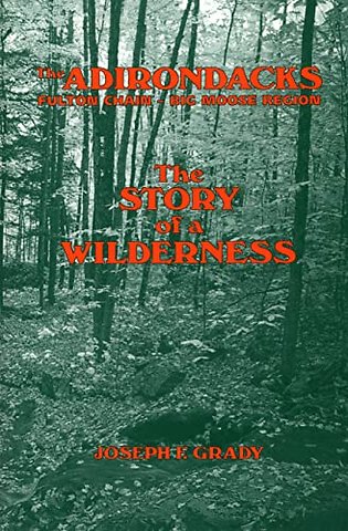 The Adirondacks: Fulton Chain—Big Moose Region