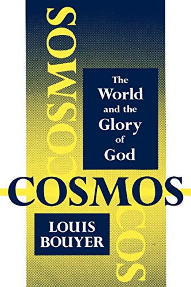 Cosmos – The World and the Glory of God