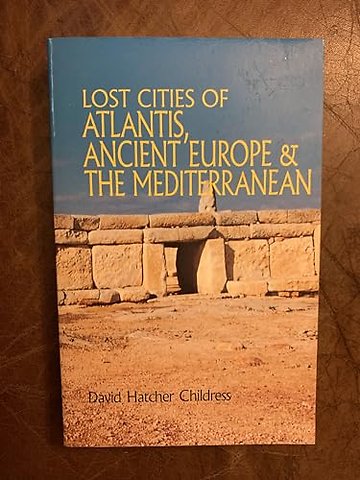 Lost Cities of Atlantis, Ancient Europe & the Mediterranean