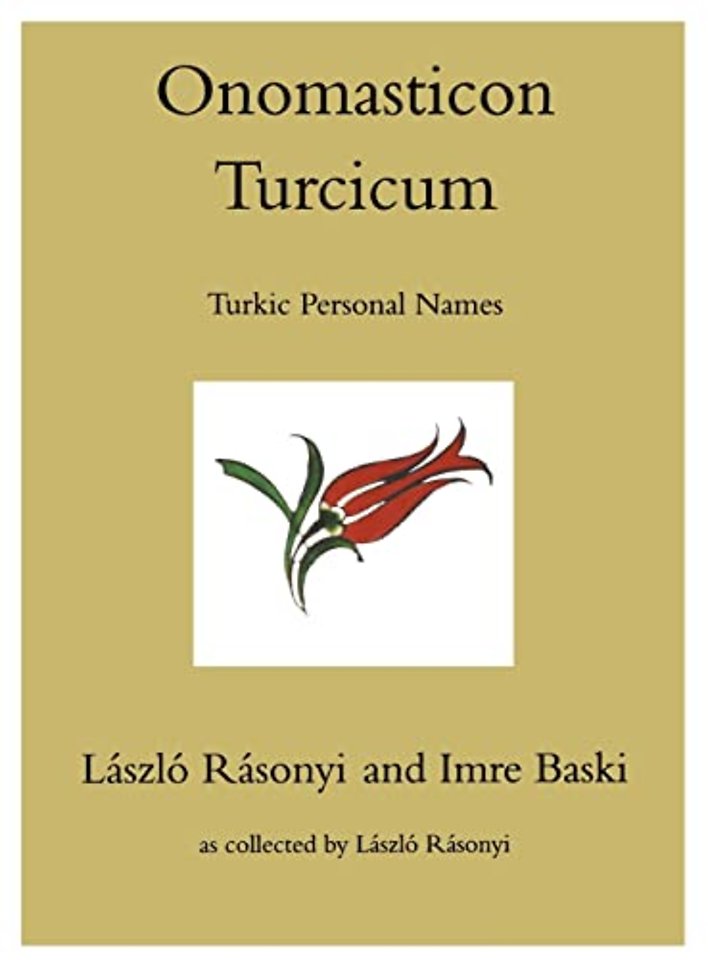 Onomasticon Turcicum, Turkic Personal Names, Parts I–II
