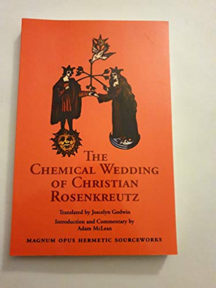 The Chemical Wedding of Christian Rosenkreutz