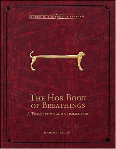 The Hor Book of Breathings – A Translation and Commentary