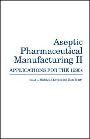 Aseptic Pharmaceutical Manufacturing II