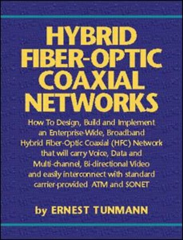 Hybrid Fiber-Optic Coaxial Networks