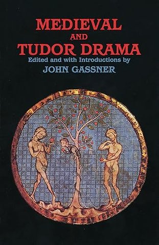 Medieval and Tudor Drama