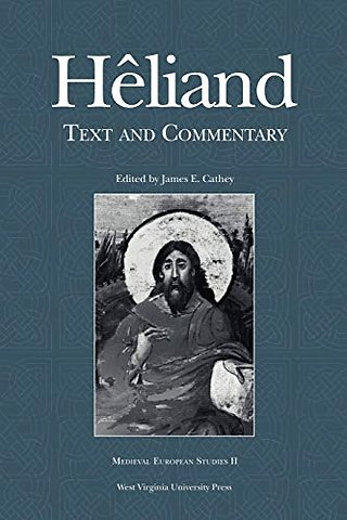 Heliand – Text and Commentary