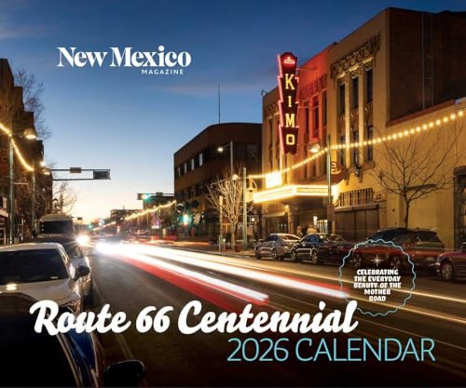 2026 Route 66 Centennial Calendar – Celebrating the Everyday Beauty of the Mother Road