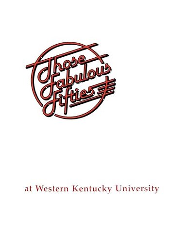 Fabulous 50's at WKU