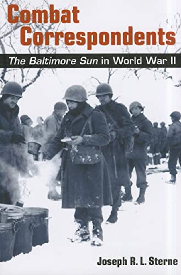 Combat Correspondents – The Baltimore Sun in World War II