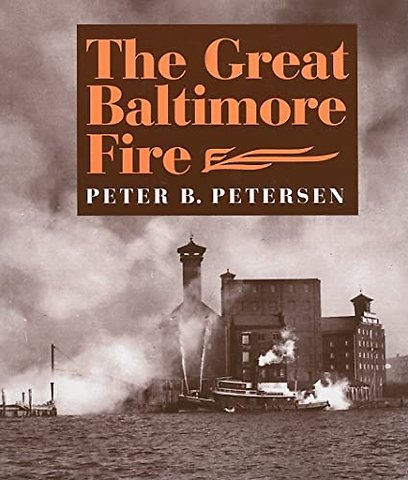 The Great Baltimore Fire