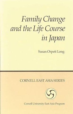 Family Change and the Life Course in Japan