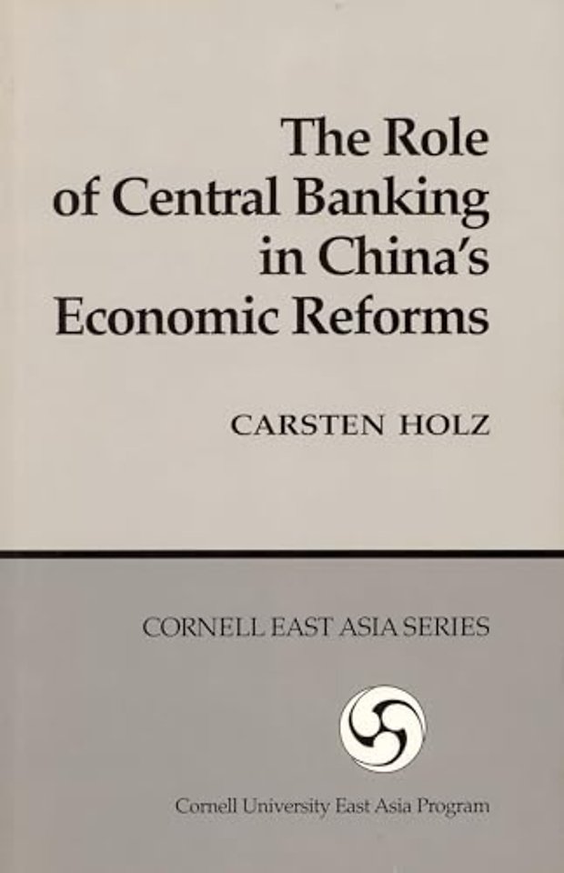 The Role of Central Banking in China`s Economic Reform