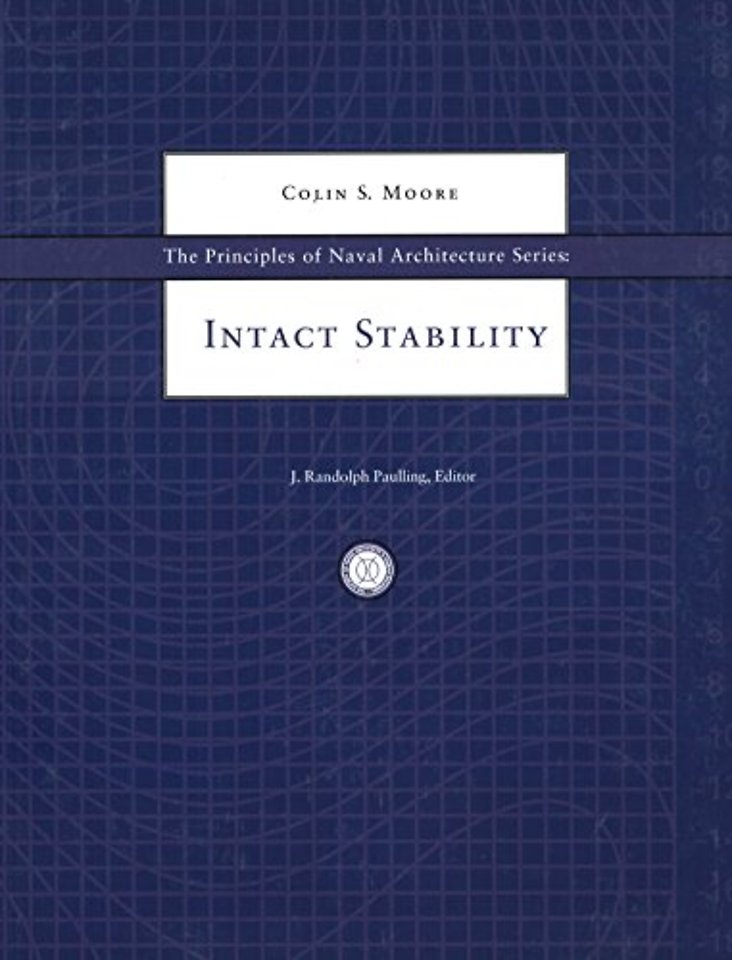 Principles of Naval Architecture Series: Intact Stability