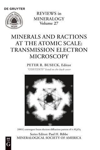 Minerals and Reactions at the Atomic Scale – Transmission Electron Microscopy
