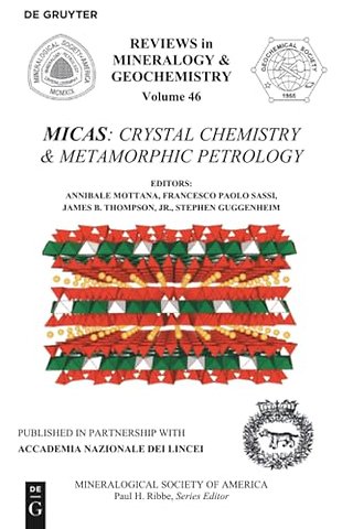 Micas – Crystal Chemistry & Metamorphic Petrology