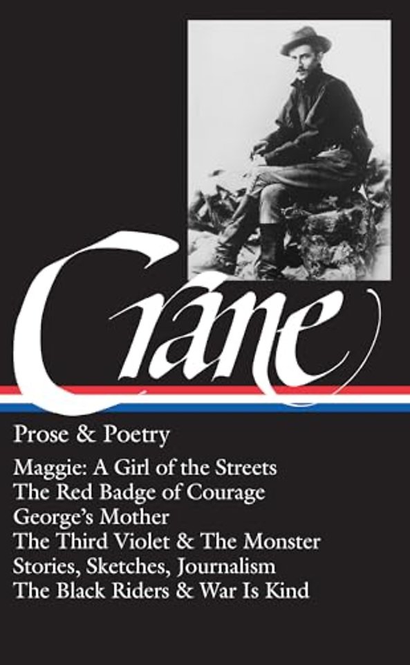 Stephen Crane: Prose & Poetry (LOA #18)