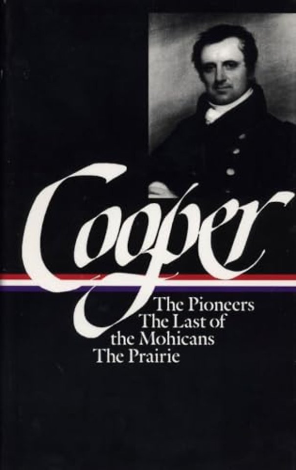 James Fenimore Cooper: The Leatherstocking Tales Vol. 1 (LOA #26)