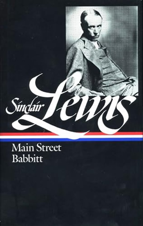 Sinclair Lewis: Main Street and Babbitt (LOA #59)