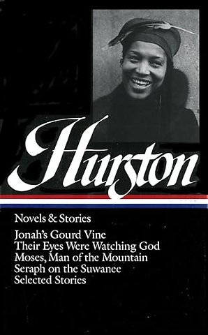 Zora Neale Hurston: Novels & Stories (LOA #74)