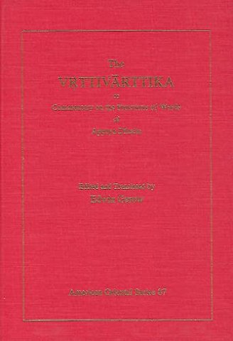 The Vrttivarttika or Commentary on the Functions of Words of Appaya Diksita