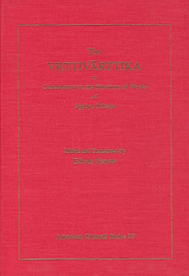 The Vrttivarttika or Commentary on the Functions of Words of Appaya Diksita