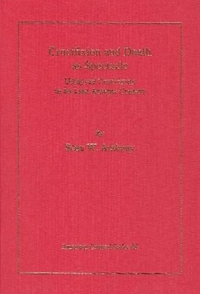 Crucifixion and Death as Spectacle