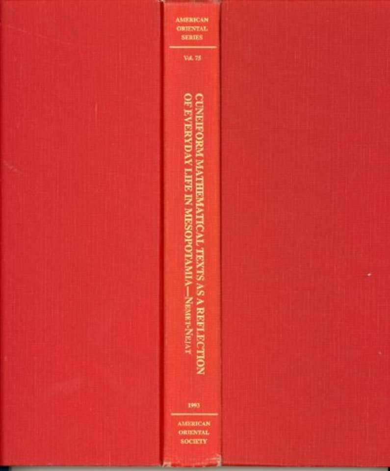 Cuneiform Mathematical Texts as a Reflection of Everyday Life in Mesopotamia