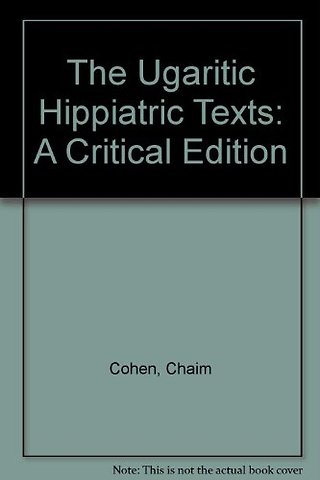 The Ugaritic Hippiatric Texts