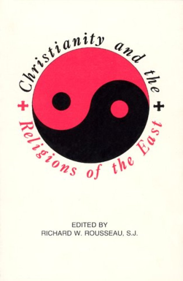 Christianity and Religions of the East – Models for a Dynamic Relationship
